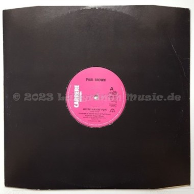 Paul Brown - We're Havin' Fun • 12" Vinyl Maxi - Labyrinth Music