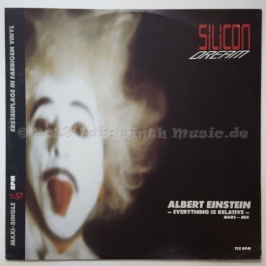 Silicon Dream - Albert Einstein - Everything Is Relative • Mars-Mix • 12" Vinyl Maxi • MINT - Labyrinth Music
