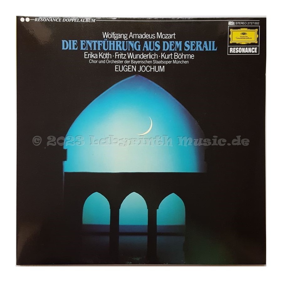 Wolfgang Amadeus Mozart - Die Entführung Aus Dem Serail • 12" Vinyl LP • NM - Labyrinth Music
