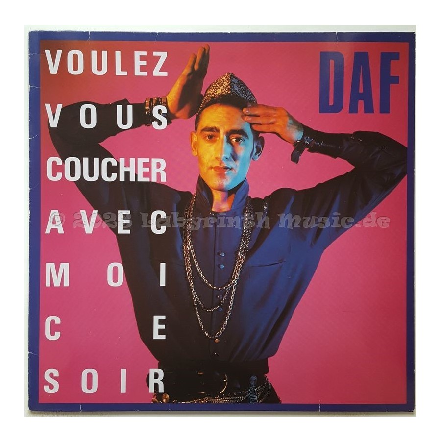 Deutsch Amerikanische Freundschaft - Voulez Vous Coucher Avec Moi Ce Soir • 12" Vinyl Maxi - Labyrinth Music