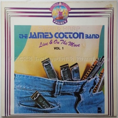 The James Cotton Band - Live And On The Move Vol. 1 • 12" Vinyl LP • EX - Labyrinth Music