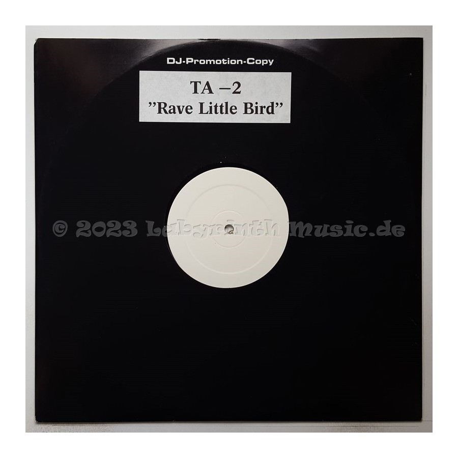 Ta-2 - Rave Little Bird • 12" Vinyl Maxi • EX - Labyrinth Music