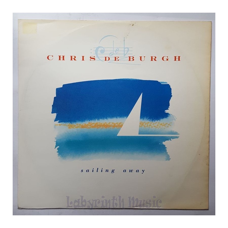 Chris De Burgh - Sailing Away • 12" Vinyl Maxi - Labyrinth Music