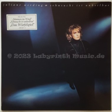 Juliane Werding - Sehnsucht Ist Unheilbar • 12" Vinyl LP • EX - Labyrinth Music