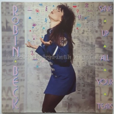 Robin Beck - Save Up All Your Tears • 12" Vinyl Maxi • EX - Labyrinth Music