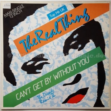 The Real Thing - Can't Get By Without You • The Decade Remix II • 12" Vinyl Maxi - Labyrinth Music