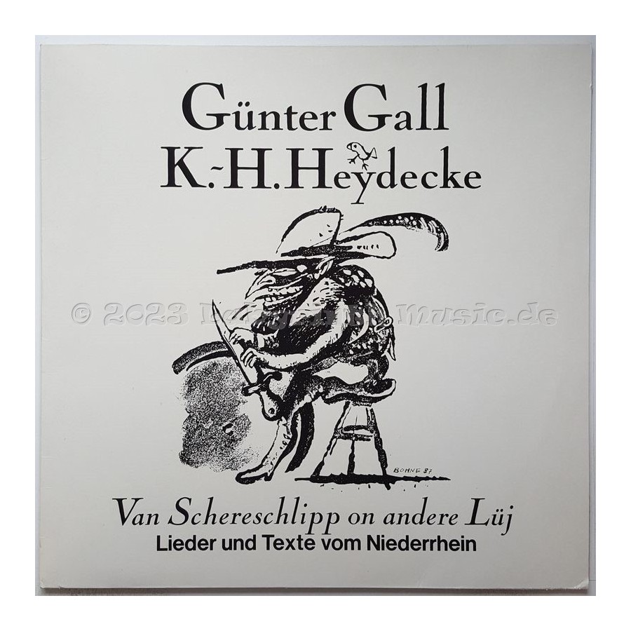 Günter Gall • Karl-Heinz Heydecke - Van Schereschlipp On Andere Lüj • Lieder Und Texte Vom Niederrhein • 12" Vinyl LP • NM - Lab