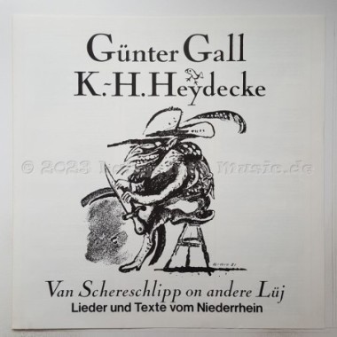 Günter Gall • Karl-Heinz Heydecke - Van Schereschlipp On Andere Lüj • Lieder Und Texte Vom Niederrhein • 12" Vinyl LP • NM - Lab