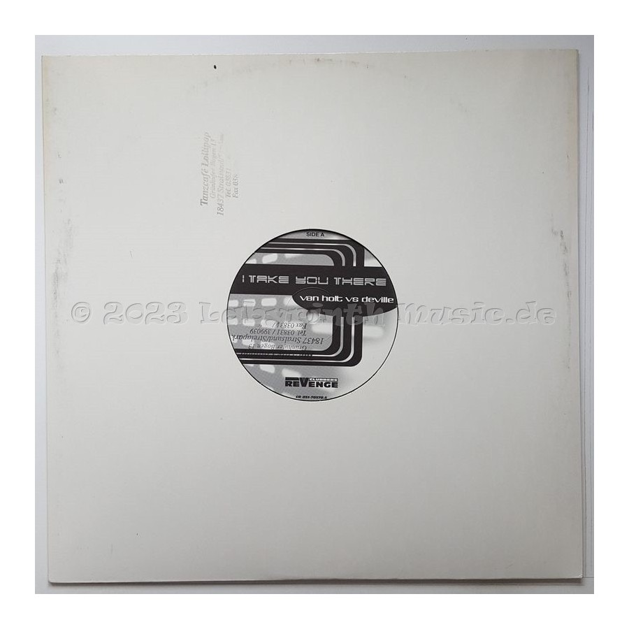 Sascha Van Holt vs. Mike De Ville - I Take You There • 12" Vinyl Maxi - Labyrinth Music