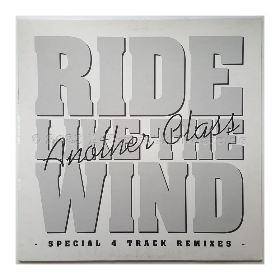 Another Class - Ride Like The Wind • Special 4 Track Remixes • 12" Vinyl Maxi • MINT - Labyrinth Music