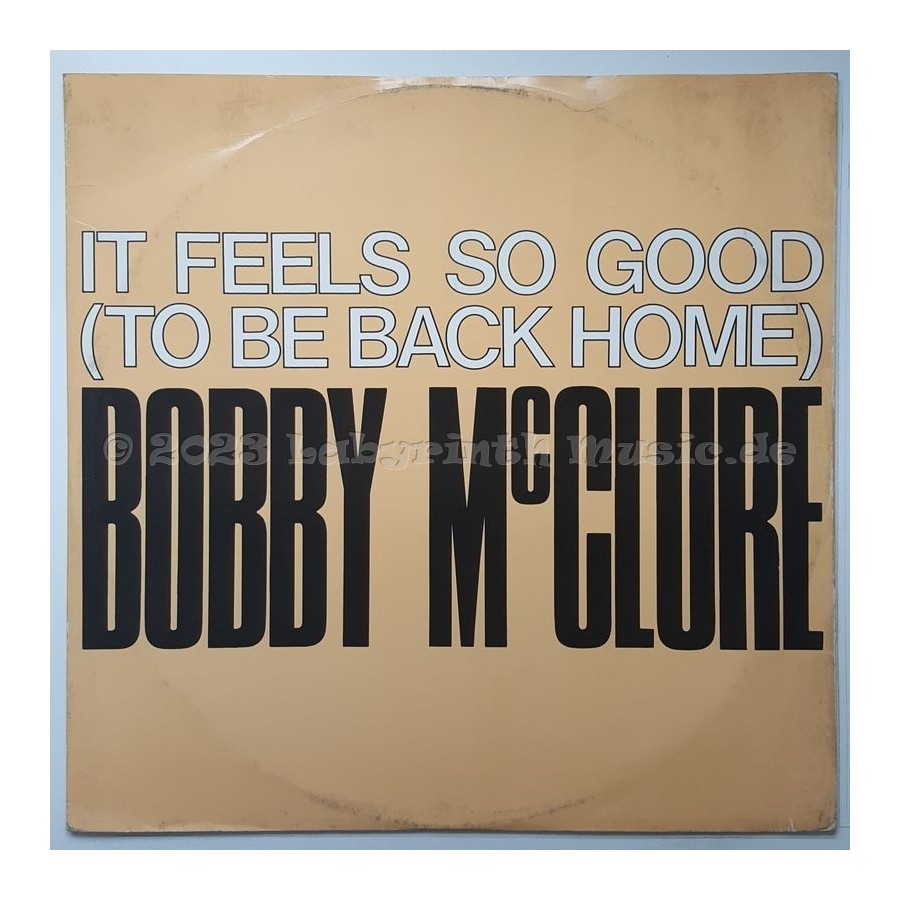Bobby McClure - It Feels So Good (To Be Back Home) • 12" Vinyl Maxi - Labyrinth Music