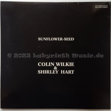 Colin Wilkie & Shirley Hart - Sunflower-Seed • 12" Vinyl LP • EX - Labyrinth Music