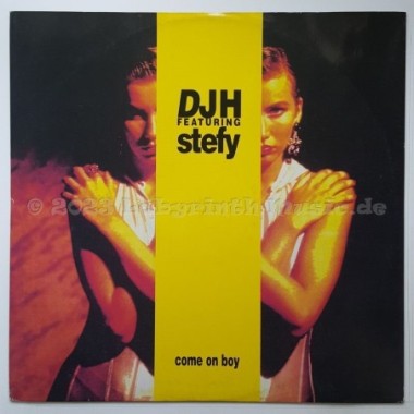 D.J. H' Feat. Stefy - Come On Boy • 12" Vinyl Maxi - Labyrinth Music
