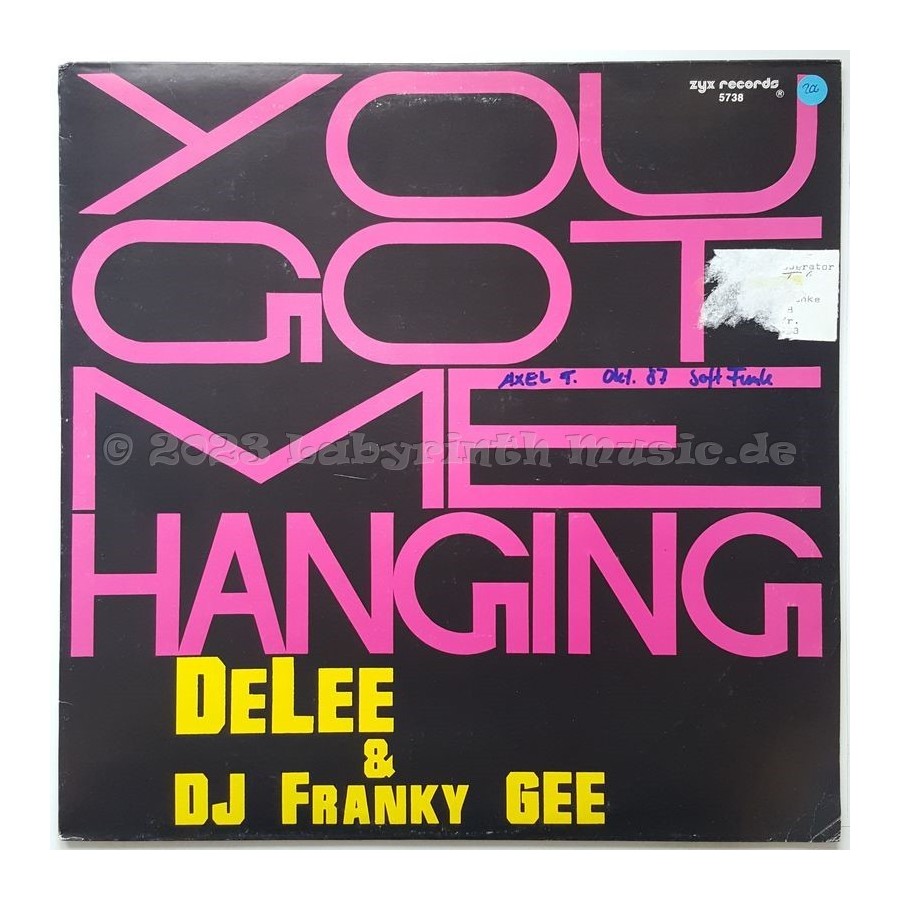 De Lee & Franky Gee - You Got Me Hanging • 12" Vinyl Maxi - Labyrinth Music