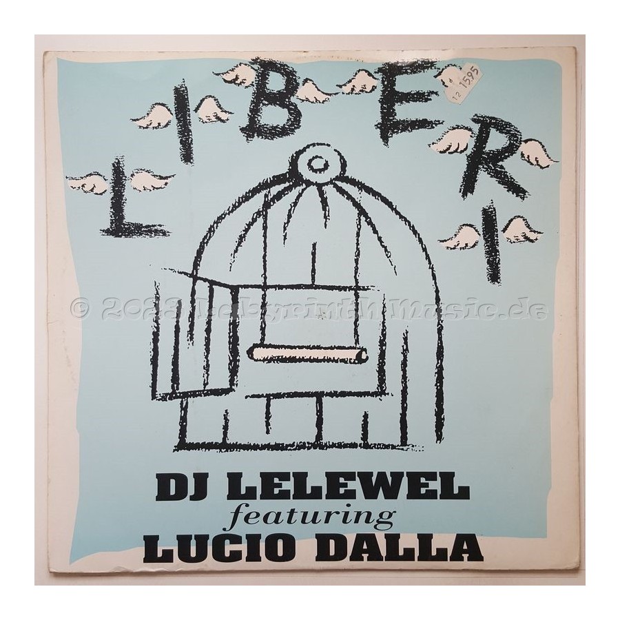 DJ Lelewel Feat. Lucio Dalla - Liberi • 12" Vinyl Maxi - Labyrinth Music