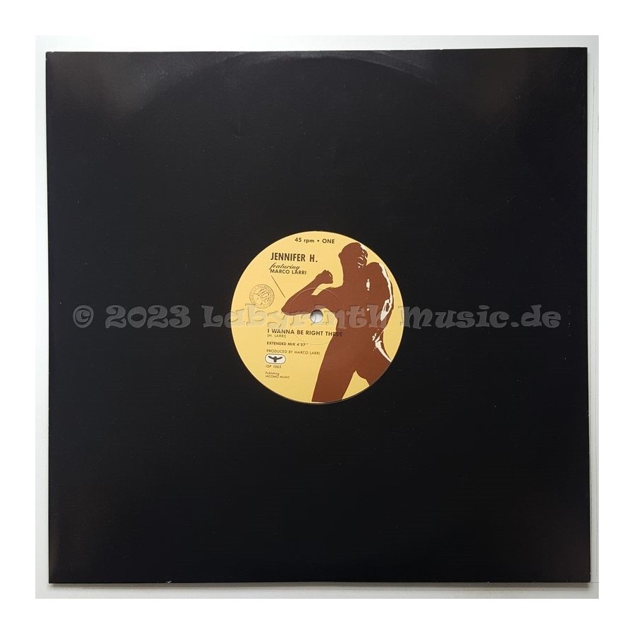 Jennifer H. Feat. Marco Larri - I Wanna Be Right There • 12" Vinyl Maxi - Labyrinth Music