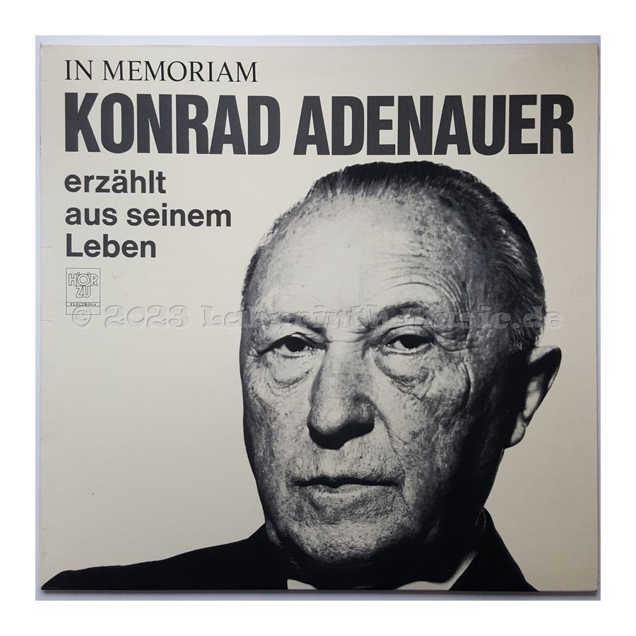 Konrad Adenauer - In Memoriam Konrad Adenauer Erzählt Aus Seinem Leben • 12" Vinyl LP • NM - Labyrinth Music
