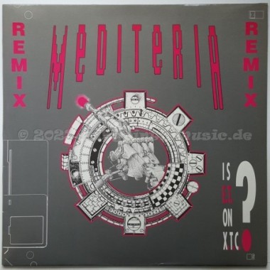 Mediteria - Is E.t. On X.t.c. • Remix • 12" Vinyl Maxi • NM - Labyrinth Music
