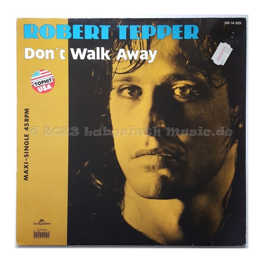Robert Tepper - Don't Walk Away • 12" Vinyl Maxi - Labyrinth Music