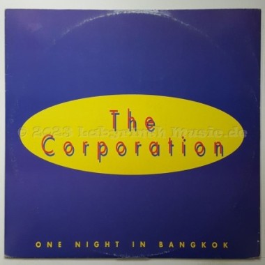 The Corporation - One Night In Bangkok • 12" Vinyl Maxi - Labyrinth Music