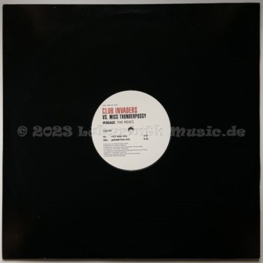 Club Invaders vs. Miss Thunderpussy - Mirage • The Mixes • 12" Vinyl Maxi • EX - Labyrinth Music