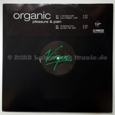 Organic - Pleasure & Pain • 12" Vinyl Maxi - Labyrinth Music