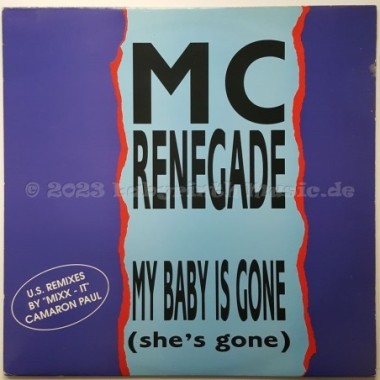 MC Renegade - My Baby Is Gone (She's Gone) • 12" Vinyl Maxi • EX - Labyrinth Music