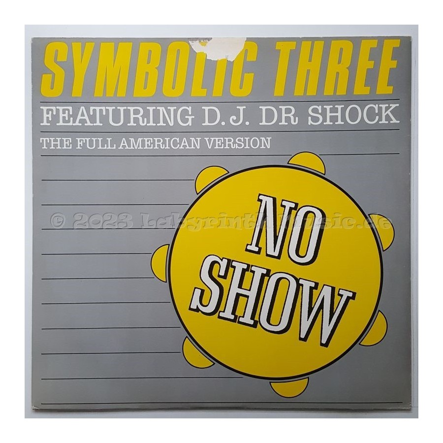 Symbolic Three Feat. DJ Dr. Shock - No Show • 12" Vinyl Maxi • EX - Labyrinth Music