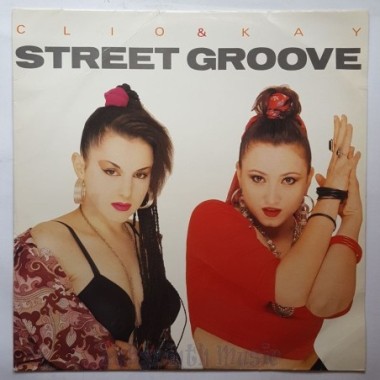 Clio & Kay - Street Groove • 12" Vinyl Maxi • EX - Labyrinth Music