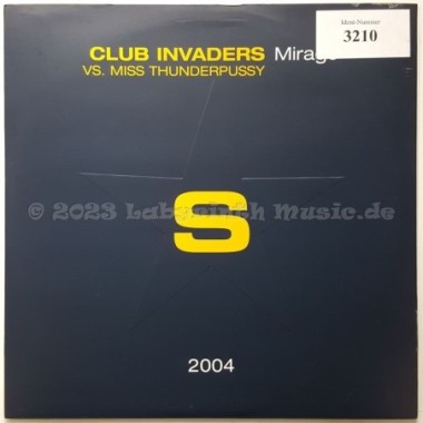 Club Invaders vs. Miss Thunderpussy - Mirage • 12" Vinyl Maxi • EX - Labyrinth Music