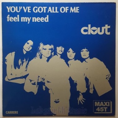 Clout - You've Got All Of Me • 12" Vinyl Maxi - Labyrinth Music
