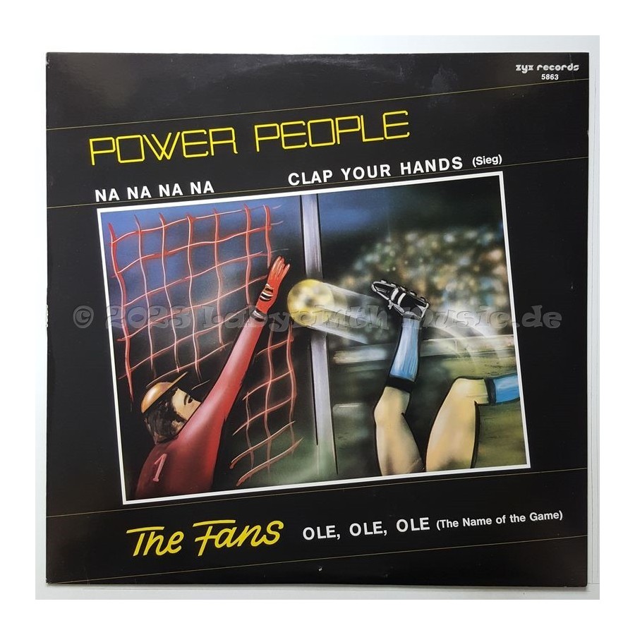 Power People • The Fans - Na Na Na Na • Ole Ole Ole • 12" Vinyl Maxi - Labyrinth Music