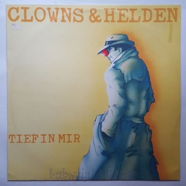 Clowns & Helden - Tief In Mir • 12" Vinyl Maxi • EX - Labyrinth Music