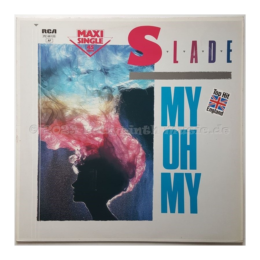 Slade - My Oh My • 12" Vinyl Maxi - Labyrinth Music