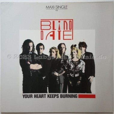 Blind Date - Your Heart Keeps Burning • 12" Vinyl Maxi • NM - Labyrinth Music
