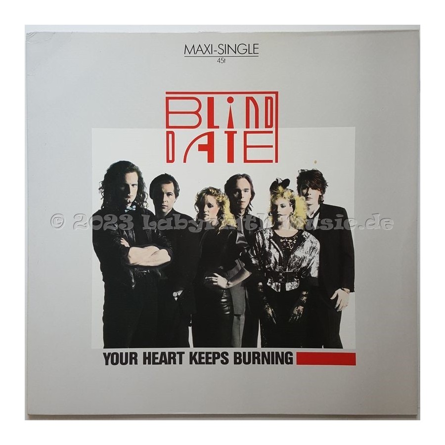 Blind Date - Your Heart Keeps Burning • 12" Vinyl Maxi • NM - Labyrinth Music