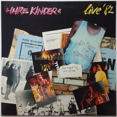 Ihre Kinder - Live '82 • 12" Vinyl LP • NM - Labyrinth Music