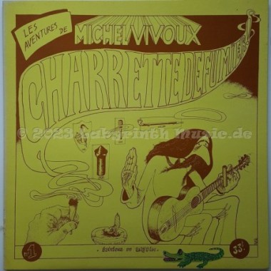 Michel Vivoux - Les Aventures De Michel Vivoux • Charette De Fumier • 12" Vinyl LP • EX - Labyrinth Music