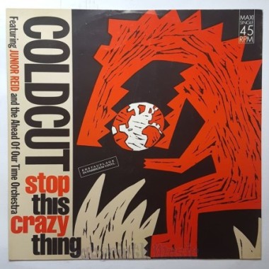 Coldcut Feat. Junior Reid And Ahead Of Our Time Orchestra - Stop This Crazy Thing • 12" Vinyl Maxi • EX - Labyrinth Music