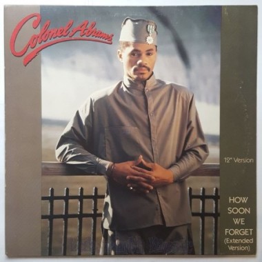 Colonel Abrams - How Soon We Forget • 12" Vinyl Maxi • EX - Labyrinth Music