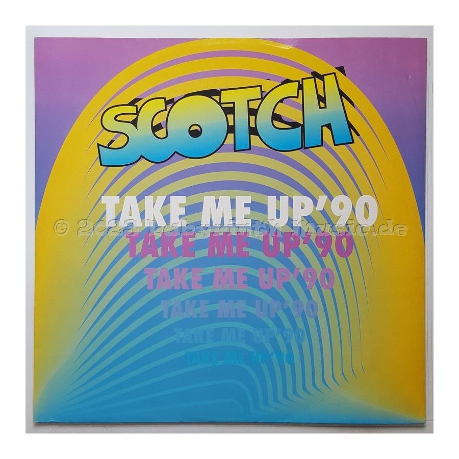 Scotch - Take Me Up '90 • 12" Vinyl Maxi • NM - Labyrinth Music