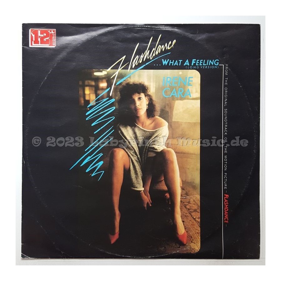Irene Cara - Flashdance ... What A Feeling • 12" Vinyl Maxi - Labyrinth Music