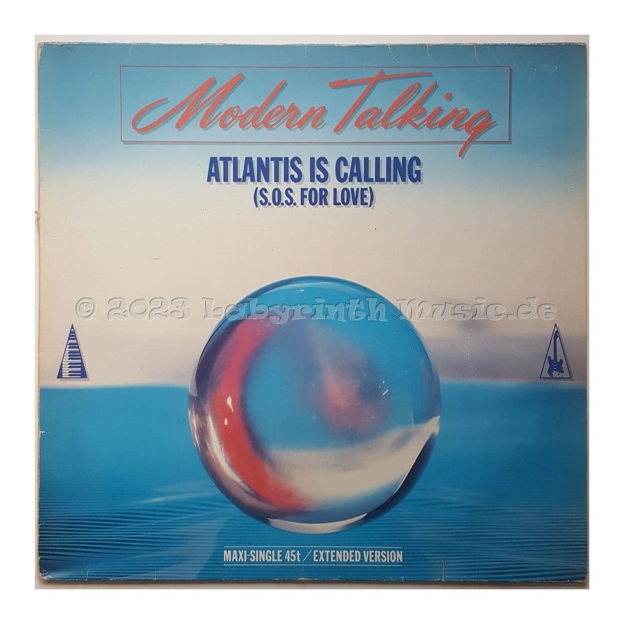 Modern Talking - Atlantis Is Calling (S.O.S. For Love) • 12" Vinyl Maxi - Labyrinth Music