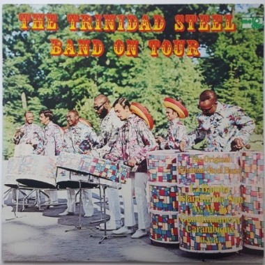 The Original Trinidad Steel Band - The Trinidad Steel Band On Tour • 12" Vinyl LP • NM - Labyrinth Music