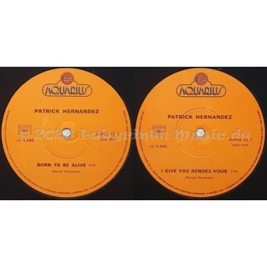 Patrick Hernandez - Born To Be Alive • 12" Vinyl Maxi - Labyrinth Music