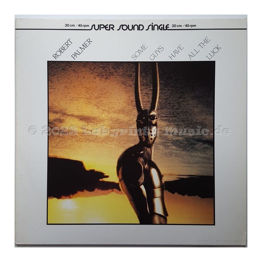 Robert Palmer - Some Guys Have All The Luck • 12" Vinyl Maxi • EX - Labyrinth Music