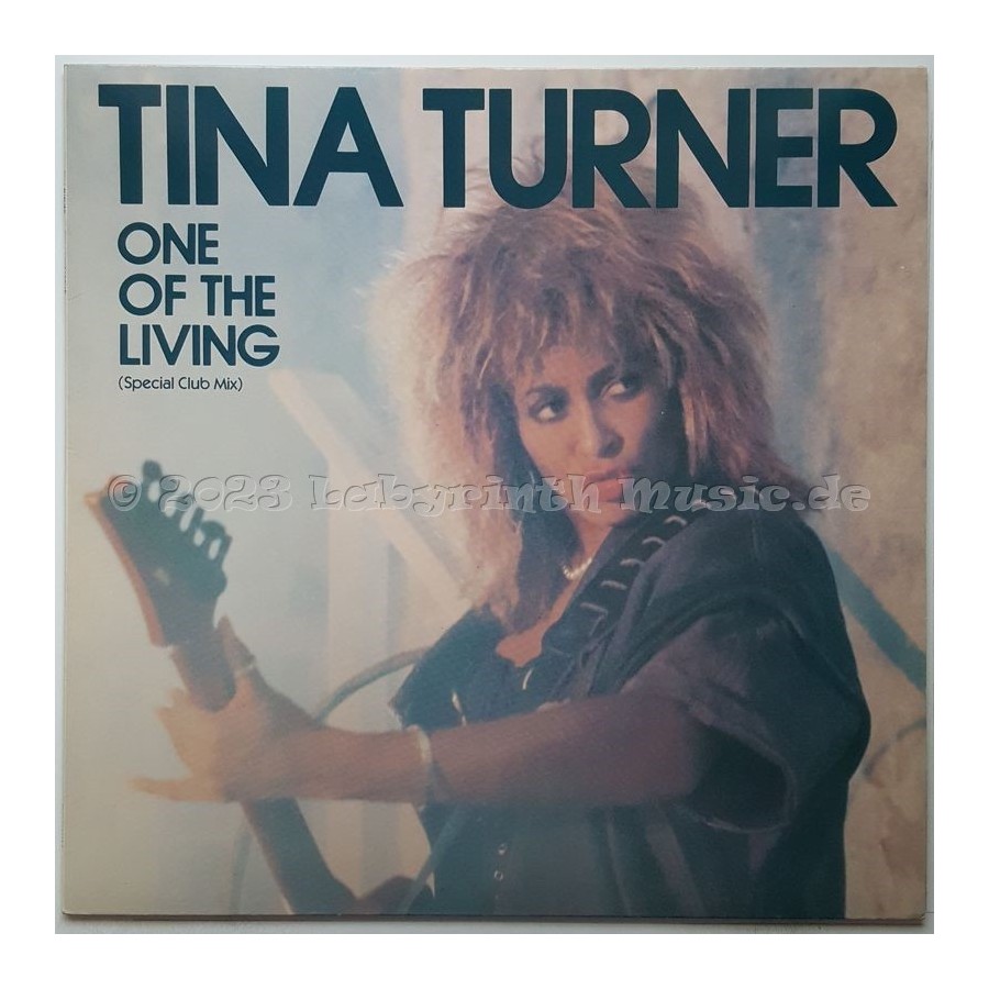 Tina Turner - One Of The Living • 12" Vinyl Maxi • NM - Labyrinth Music