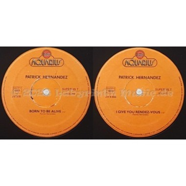 Patrick Hernandez - Born To Be Alive • 12" Vinyl Maxi - Labyrinth Music