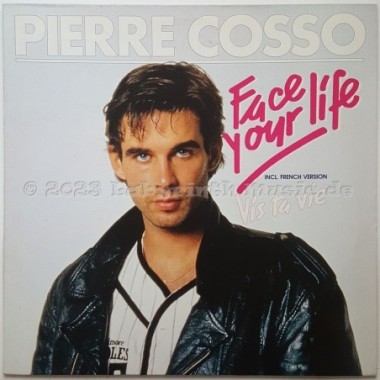 Pierre Cosso - Face Your Life • 12" Vinyl Maxi • EX - Labyrinth Music