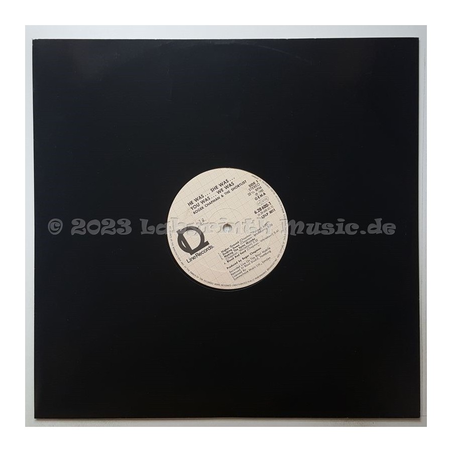 Roger Chapman And The Shortlist - He Was… She Was… You Was… We Was… • 12" Vinyl LP - Labyrinth Music